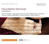 Rundfunk-Sinfonieorchester Berlin - Mahnkopf: Vocal Music (CD)