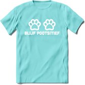 Blijf Poetsitief - Katten T-Shirt Kleding Cadeau | Dames - Heren - Unisex | Kat / Dieren shirt | Grappig Verjaardag kado | Tshirt Met Print | - Licht Blauw - M