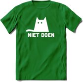 Niet Doen! - Katten T-Shirt Kleding Cadeau | Dames - Heren - Unisex | Kat / Dieren shirt | Grappig Verjaardag kado | Tshirt Met Print | - Donker Groen - XXL