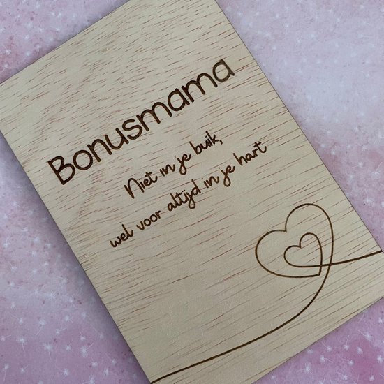 Houten wenskaart Moederdag Bonusmama niet in je buik, wel in je hart - Wenskaarten - Mama - Moeder - Bonusmoeder - Stiefmoeder - Kaart - Kaarten - Moederdag cadeautje