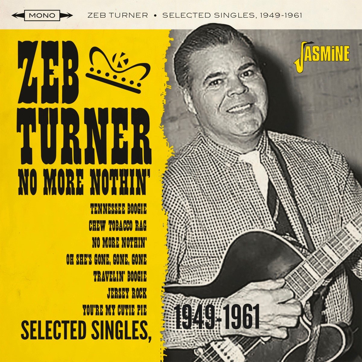 Zeb Turner - No More Nothin'. Selected Singles, 1949-1961 (CD)