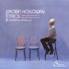 Robin Holloway: Trios / Viola Sonata