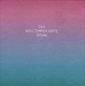 Spunk - Das Wohltemperierte Klavier (6 CD)