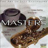 Art of Jazz Saxophone: The Masters