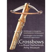 Crossbows, Kruisbogen in het Koninklijk Nederlands Legermuseum