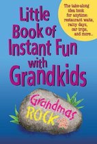 Little Book of Instant Fun with Grandkids