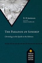 Studies in Christian Doctrine and Scripture-The Paradox of Sonship