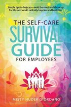 The Self-Care Survival Guide for Employees