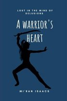 A Warrior's Heart