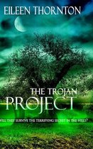 The Trojan Project