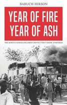 Year of Fire, Year of Ash