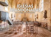 Iglesias Abandonadas