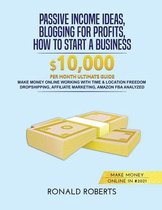 Passive Income Ideas, Blogging for Profits, How to Start a Business in #2021: Make money Online working with Time & Location Freedom. Dropshipping, Af