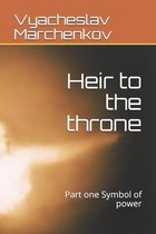 Heir to the throne