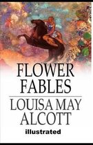 Flower Fables illustrated