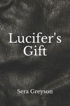 Lucifer's Gift
