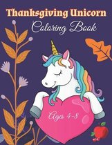 Thanksgiving Unicorn Coloring Book Ages 4-8