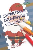 Christmas Drawings Volume 3