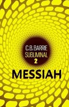 Subliminal 2 - Messiah