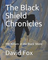 The Black Shield Chronicles