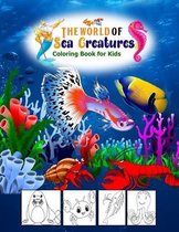 The world of sea creatures Coloring Book for Kids