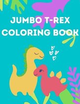 Jumbo T-Rex Coloring Book