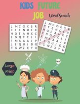 Kids Future Job Word Search Large Print