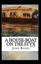 A House-Boat on the Styx Illustrated