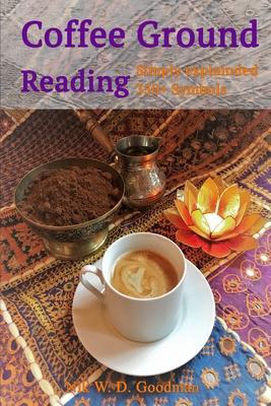 Coffee Ground Reading, Nik W D Goodman 9798605103028 Boeken