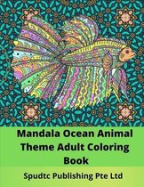 Mandala Ocean Animal Theme Adult Coloring Book