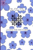 Floral Tic Tac Toe 1500 Blank Games. Grids A Tic Tac Toe Activity Book for Kids and Adults