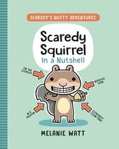 Scaredy's Nutty Adventures 1 - Scaredy Squirrel In a Nutshell