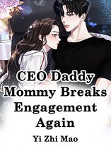 Volume 3 3 - CEO Daddy, Mommy Breaks Engagement Again