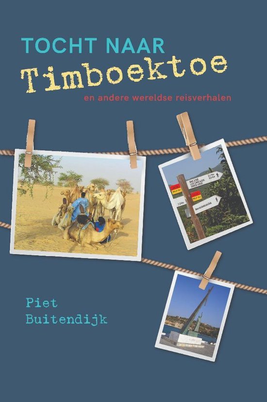 Tocht naar Timboektoe en andere wereldse reisverhalen - cover