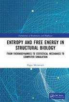 Entropy and Free Energy in Structural Biology