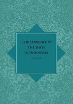 Islam in Southeast Asia-The Struggle of the Shi'is in Indonesia
