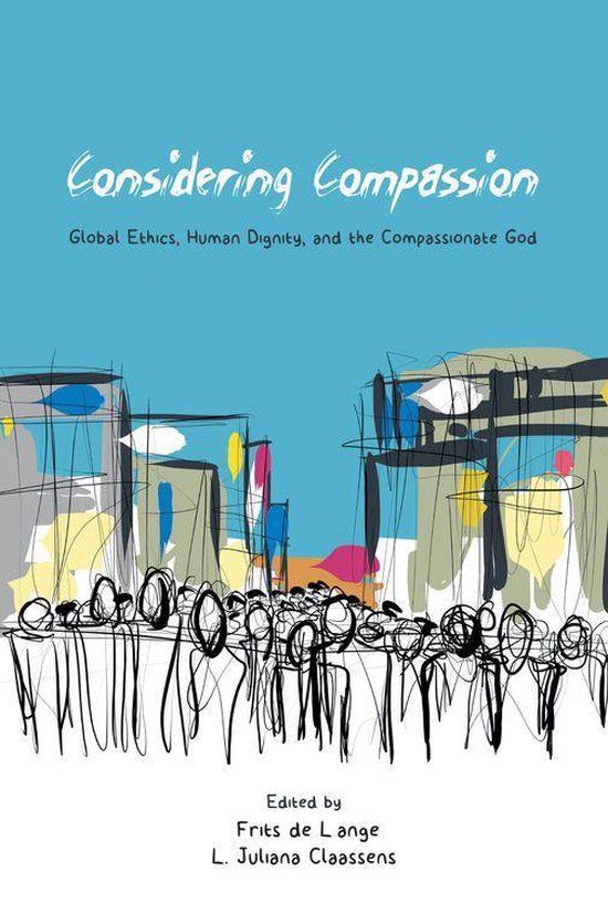 Boek "Considering Compassion" met blauwe kaft, abstracte schets van gebouwen en mensen, en titel in sierlijke letters.