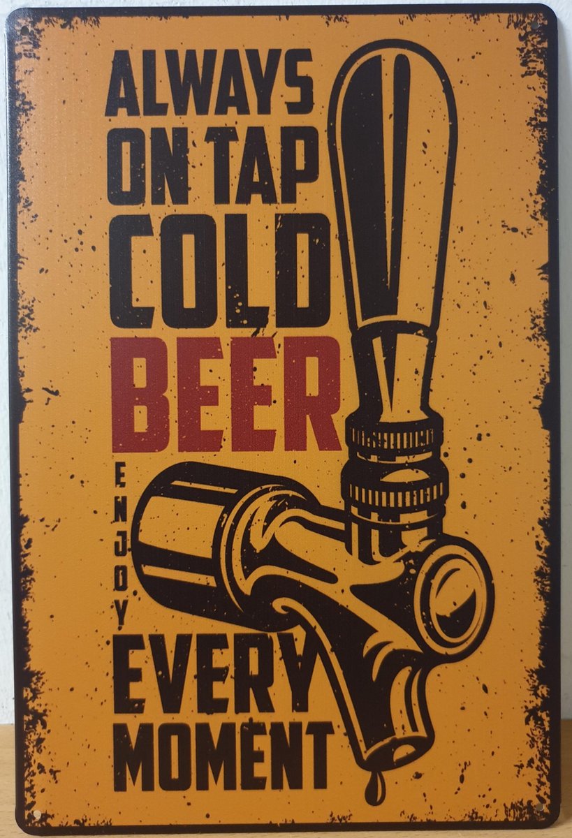 Cold Beer bier always on Tap Reclamebord van metaal METALEN-WANDBORD - MUURPLAAT - VINTAGE - RETRO - HORECA- BORD-WANDDECORATIE -TEKSTBORD - DECORATIEBORD - RECLAMEPLAAT - WANDPLAAT - NOSTALGIE -CAFE- BAR -MANCAVE- KROEG- MAN CAVE