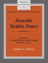 Excavations at Franchthi Cave, Greece - Franchthi Neolithic Pottery, Volume 1