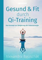 Gesund & Fit durch Qi-Training