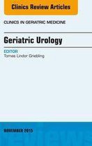 The Clinics: Internal Medicine Volume 31-4 - Geriatric Urology, An Issue of Clinics in Geriatric Medicine