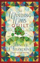 The Elm Creek Quilts - The Winding Ways Quilt