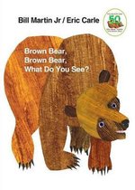 Brown Bear, Brown Bear, What Do You See?: 50th Anniversary Edition