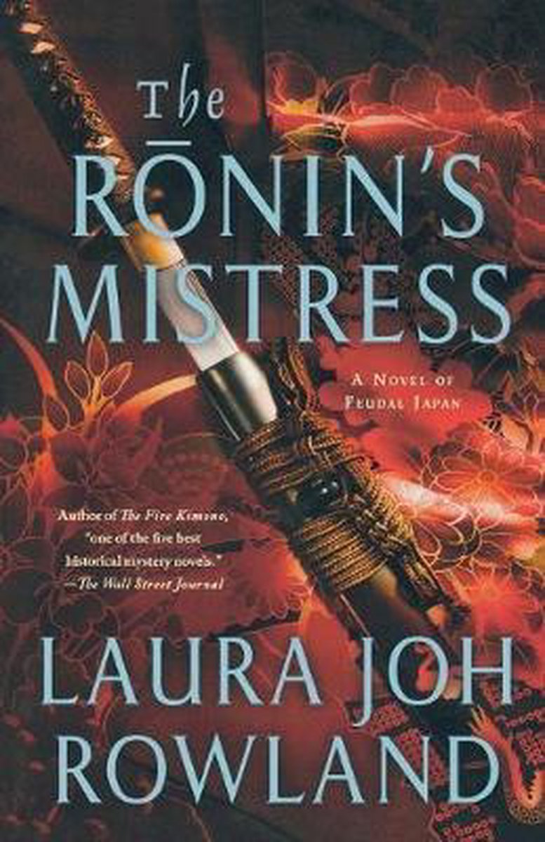 The Ronin's Mistress - LauraJoh Rowland