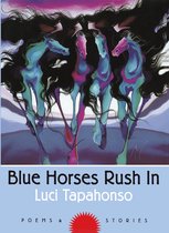 Sun Tracks 34 - Blue Horses Rush In