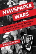 The History of Media and Communication - Newspaper Wars