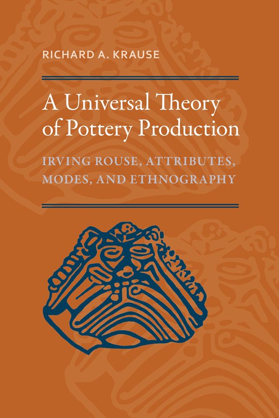 Caribbean Archaeology and Ethnohistory - A Universal Theory  ... - cover