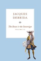 The Seminars of Jacques Derrida 5. 1 - The Beast and the Sovereign, Volume II