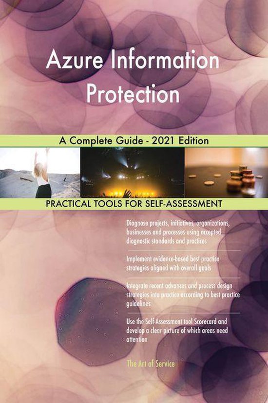 Azure Information Protection A Complete Guide - 2021 Edition (ebook ...