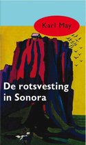 Karl May 10 -   De rotsvesting in Sonora